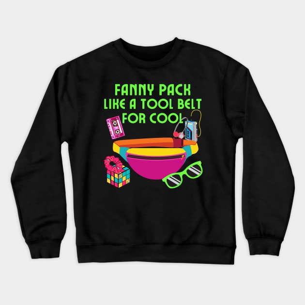 Lispe Fanny Pack like a Tool Belt for Cool, Funny Fanny Bag Crewneck Sweatshirt by Lispe